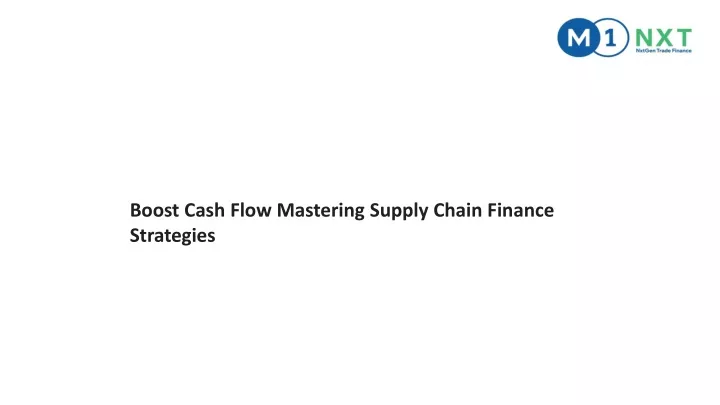 boost cash flow mastering supply chain finance