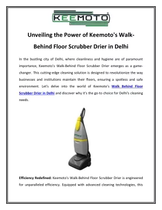 Unveiling the Power of Keemoto's Walk-Behind Floor Scrubber Drier in Delhi