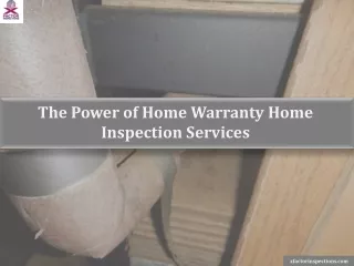 The Power of Home Warranty Home Inspection Services
