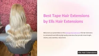 Best Tape Hair Extensions by Ells Hair Extensions