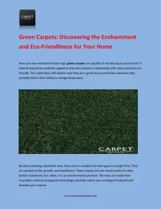 Green Carpets: Discovering the Enchantment and Eco-Friendliness for Your Home