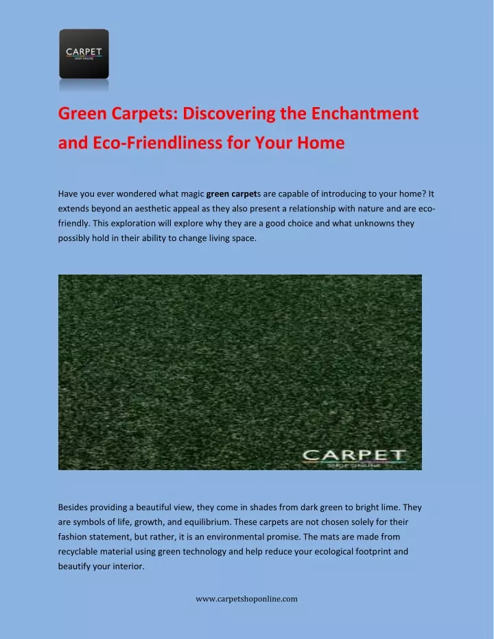 green carpets discovering the enchantment