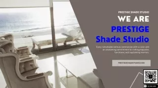 Prestige Shade Studio - Interior Design & Consultant Florida