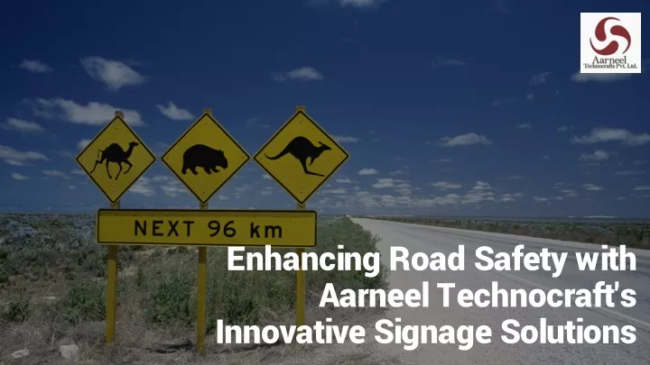 enhancing road safety with aarneel technocraft