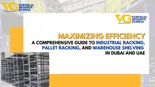 A Comprehensive Guide to Industrial Racking, Pallet Racking, & etc in dubai