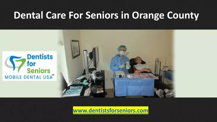 dental care for seniors in orange county