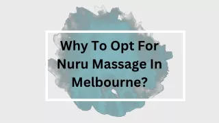 Why To Opt For Nuru Massage In Melbourne