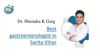 Best gastroenterologist in Sarita Vihar