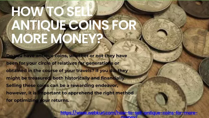 how to sell antique coins for more money