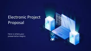 Electronic Project Proposal by Slidesgo