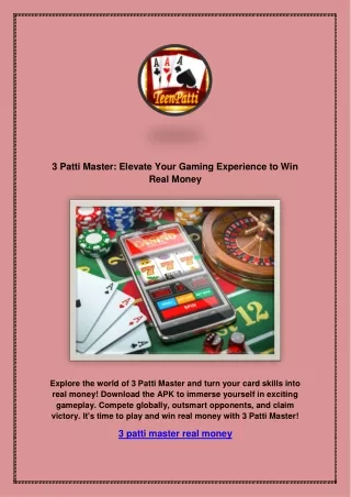 3 Patti Master: Elevate Your Gaming Experience to Win Real Money!