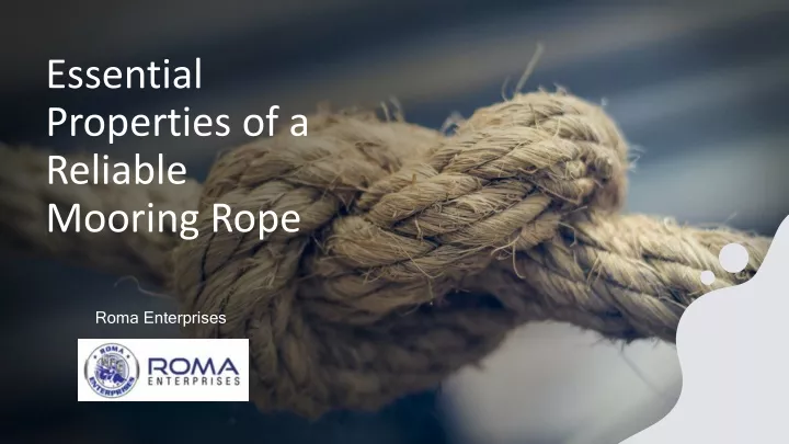 essential properties of a reliable mooring rope