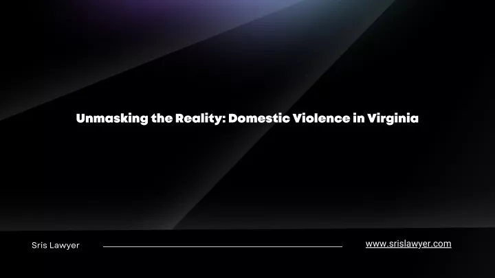 unmasking the reality domestic violence