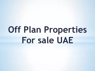 Off Plan Properties for Sale UAE | Primo Capital Real Estate