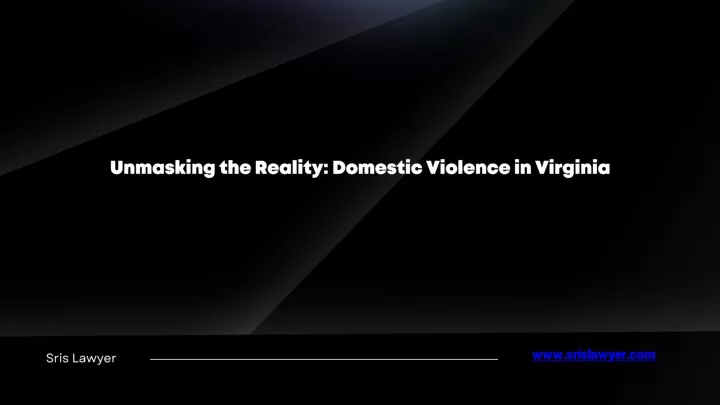 unmasking the reality domestic violence