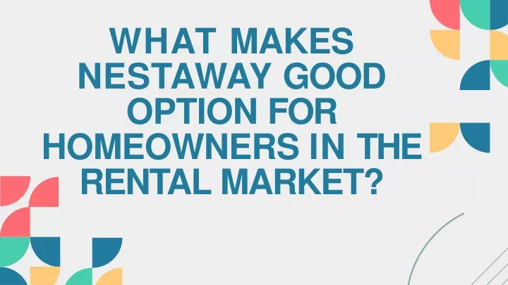 what makes nestaway good option for homeowners