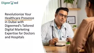 Revolutionize Your Healthcare Presence in Dubai with Digeemed