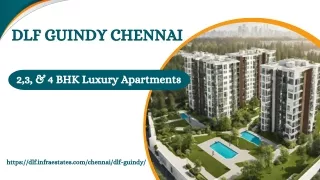 DLF Guindy Chennai: Luxury Living Apartments