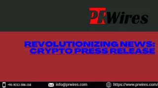 Revolutionizing News Crypto Press Release