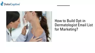 How to Build Opt-in Dermatologist Email List for Marketing