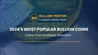 2024's Most Popular Bullion Coins