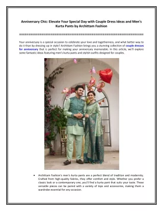 Anniversary Chic Elevate Your Special Day with Couple Dress Ideas and Men's Kurta Pants by Archittam Fashion