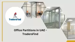 Office Partitions at best price in UAE on Tradersfind.com