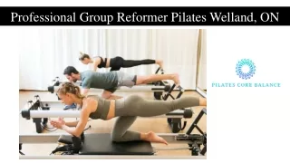 Professional Group Reformer Pilates Welland, ON