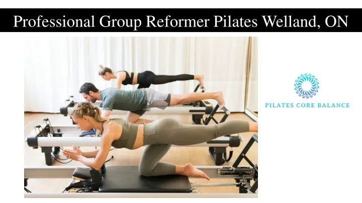 professional group reformer pilates welland on