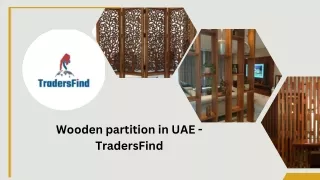 Wooden Partition at best price in UAE on Tradersfind.com