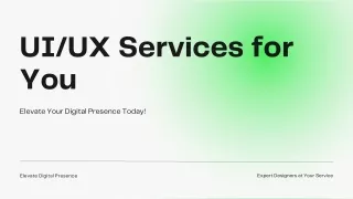 Elevate Your Digital Presence with Expert UI/UX Services