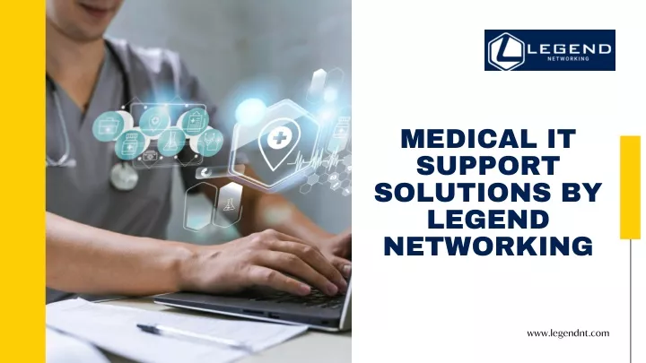 medical it support solutions by legend networking
