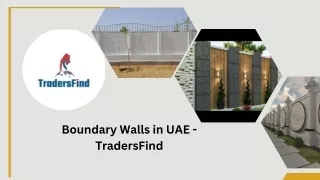 Boundary Walls at best price in UAE on Tradersfind.com