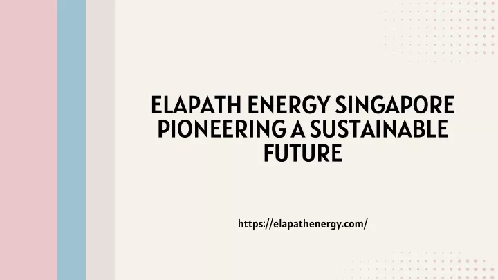 elapath energy singapore pioneering a sustainable
