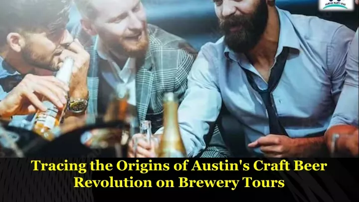 tracing the origins of austin s craft beer