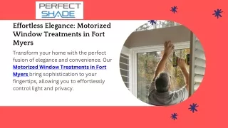 Elevate Your Space with Motorized Window Treatments in Fort Myers