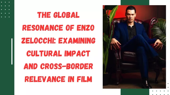 the global resonance of enzo zelocchi examining