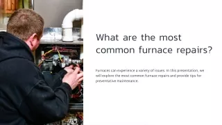 What are the most common furnace repairs?
