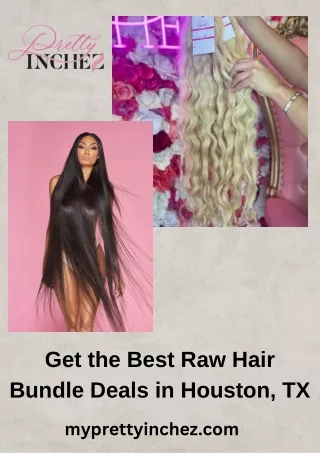 Get the Best Raw Hair Bundle Deals in Houston, TX