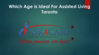 Which Age Is Ideal For Assisted Living Toronto