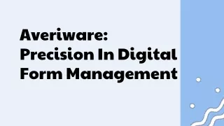 Averiware_ Precision In Digital Form Management
