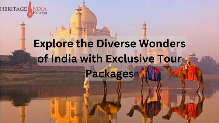 explore the diverse wonders of india with