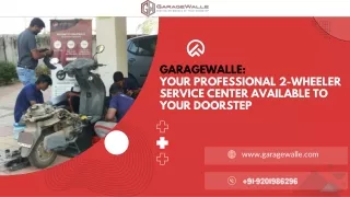 GarageWalle- Professional 2-wheeler service center near me right to your doorste