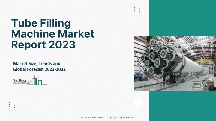 tube filling machine market report 2023