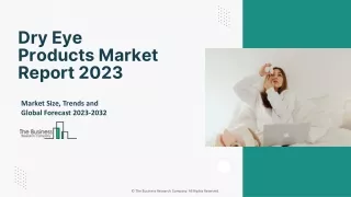 dry eye products market report 2023