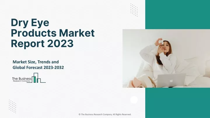 dry eye products market report 2023