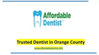 Trusted Dentist in Orange County