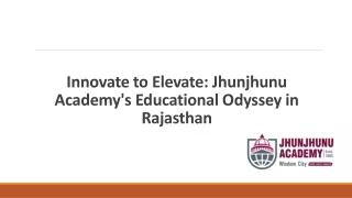 Redefining Education: Jhunjhunu Academy's Innovation Hub in Rajasthan