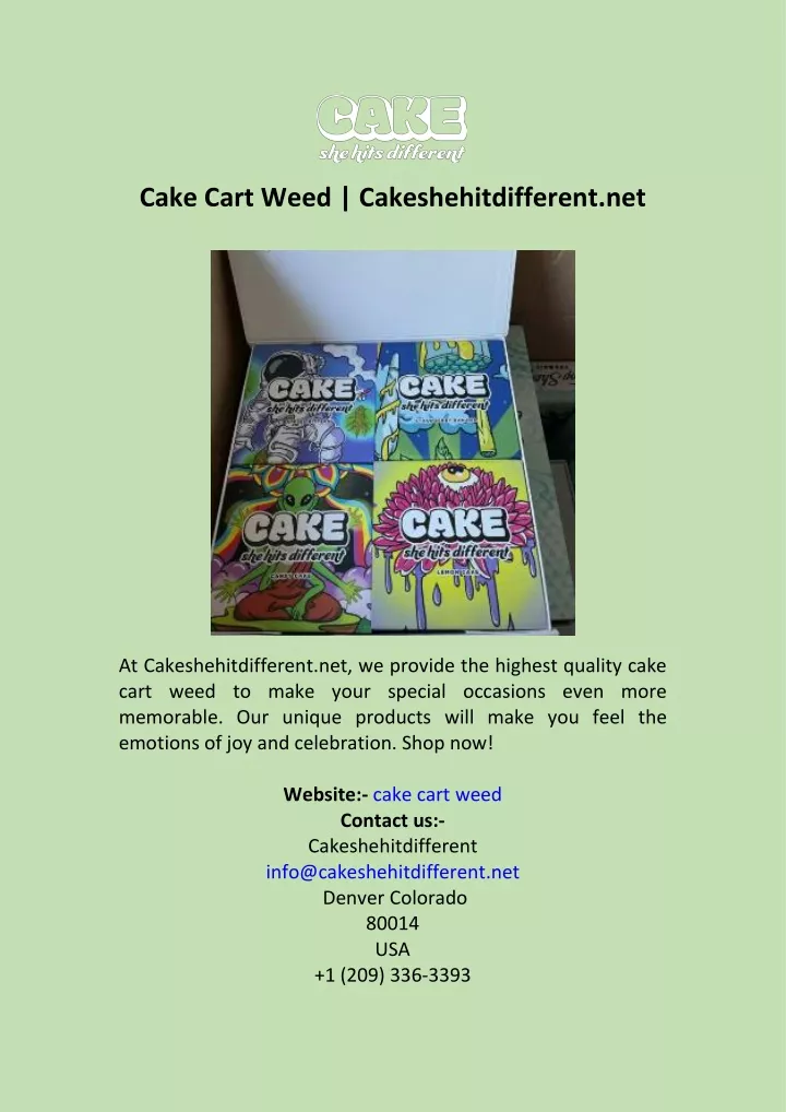 cake cart weed cakeshehitdifferent net