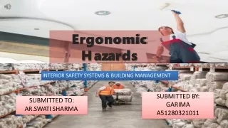 Ergonomic hazards in building
